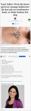 aftenposten.no | Yael Adler: Hvis du lurer på hvor mange bakterier du har på en centimeter hud, er dette boken for deg | 09.09.2017 aftenposten.no | Yael Adler: Hvis du lurer på hvor mange bakterier du har på en centimeter hud, er dette boken for deg | 09.09.2017