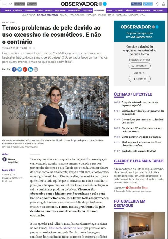 Temos problemas de pele devido ao uso excessivo de cosméticos. E não o contrário