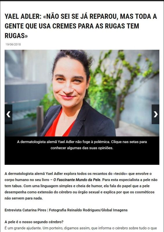YAEL ADLER: «NÃO SEI SE JÁ REPAROU, MAS TODA A GENTE QUE USA CREMES PARA AS RUGAS TEM RUGAS»