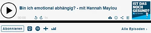 Bin ich emotional abhängig? - mit Hannah Maylou