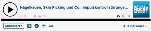 Nägelkauen, Skin Picking und Co.: Impulskontrollstörungen verstehen mit Dr. Robert Willi