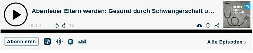 Abenteuer Eltern werden: Gesund durch Schwangerschaft und Geburt - mit Kareen Dannhauer